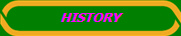 HISTORY